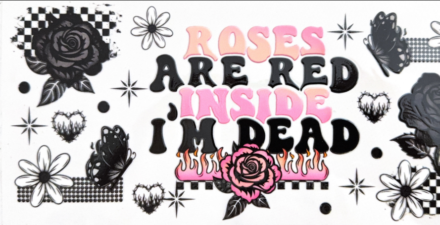 Roses Are Red, Inside I’m Dead Collection