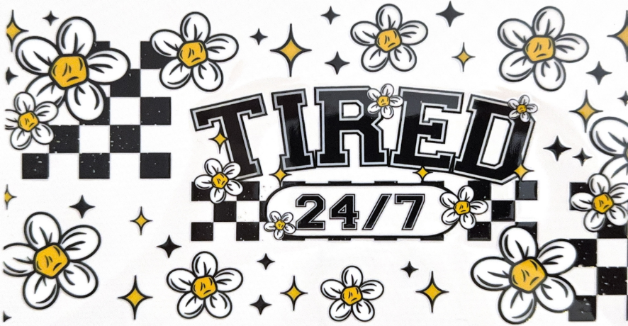 Tired 24/7 Collection